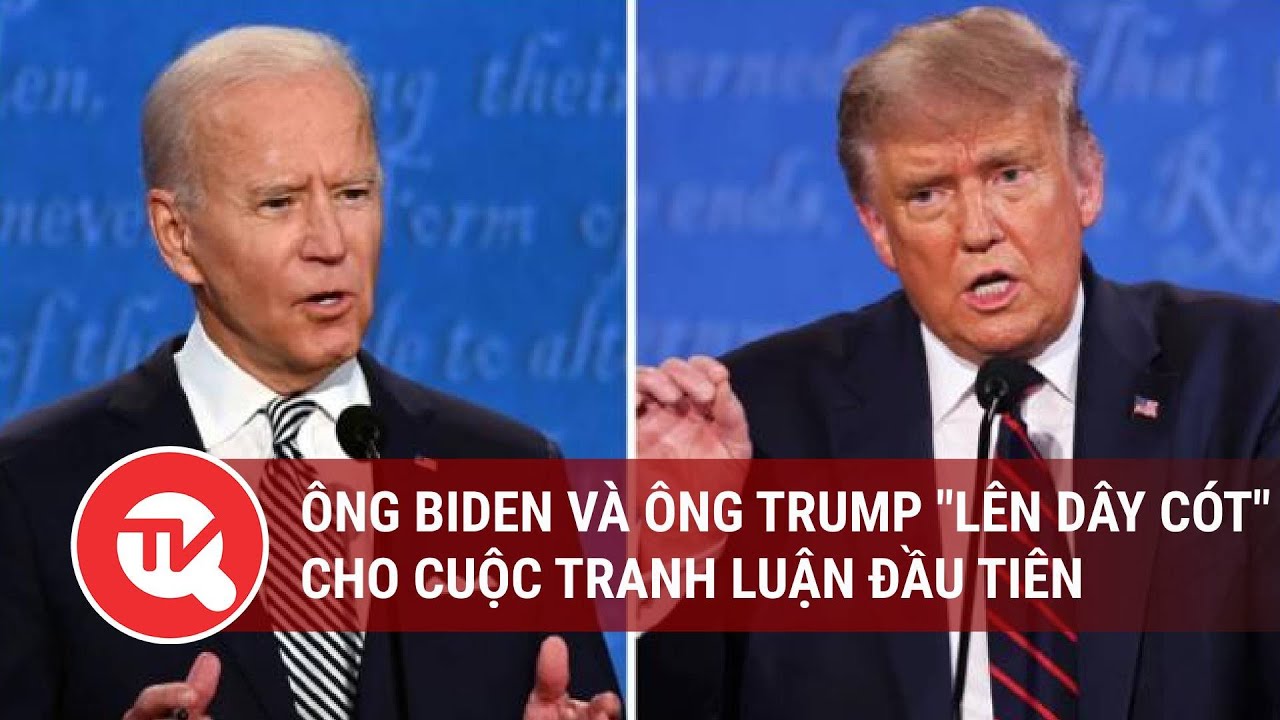 Ông Biden và ông Trump "lên dây cót" cho cuộc tranh luận đầu tiên | Truyền hình Quốc hội Việt Nam