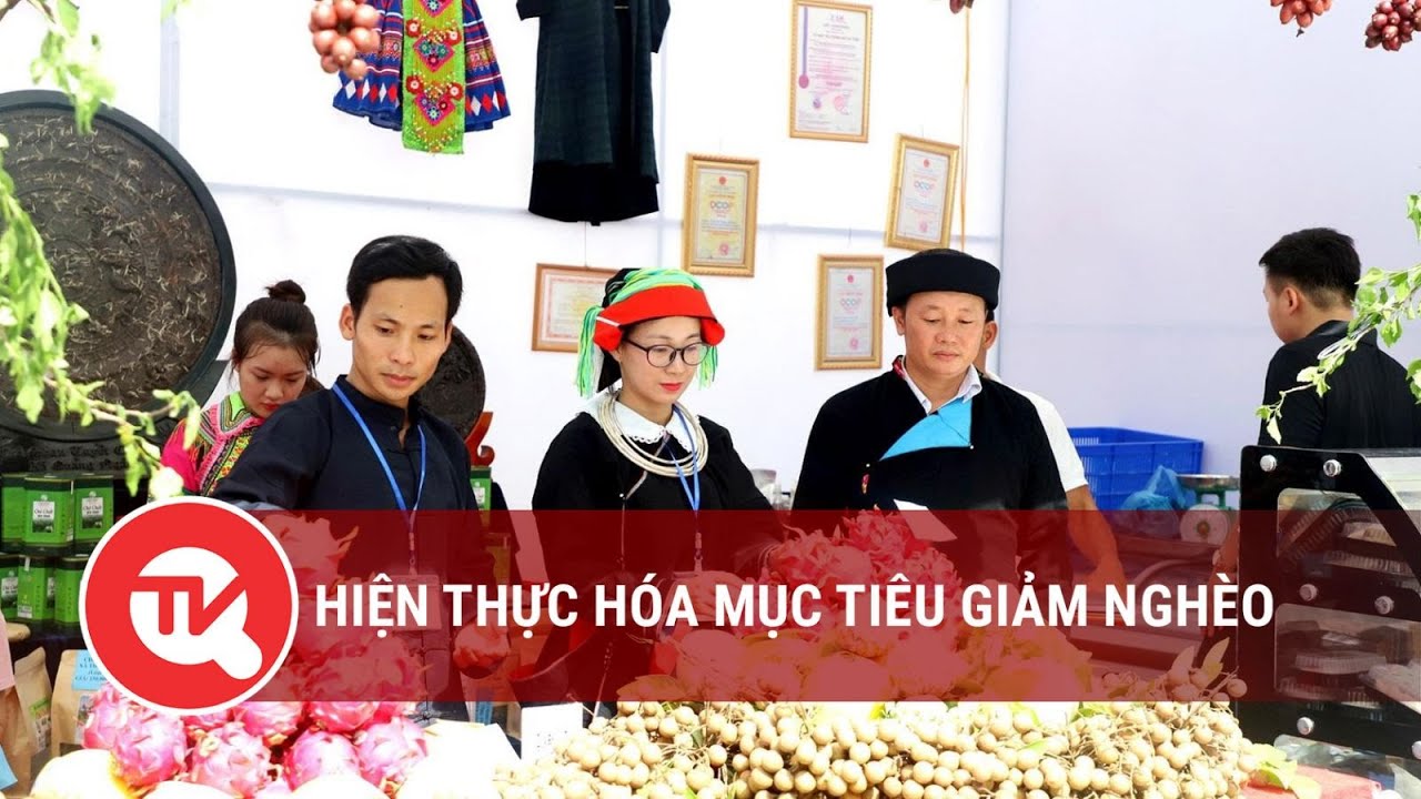 Hiện thực hóa mục tiêu giảm nghèo | Truyền hình Quốc hội Việt Nam