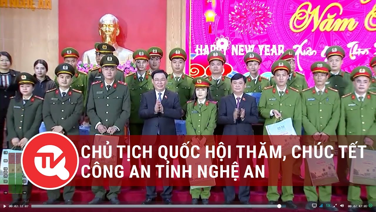 Chủ tịch Quốc hội thăm, chúc Tết công an tỉnh Nghệ An | Truyền hình Quốc hội Việt Nam