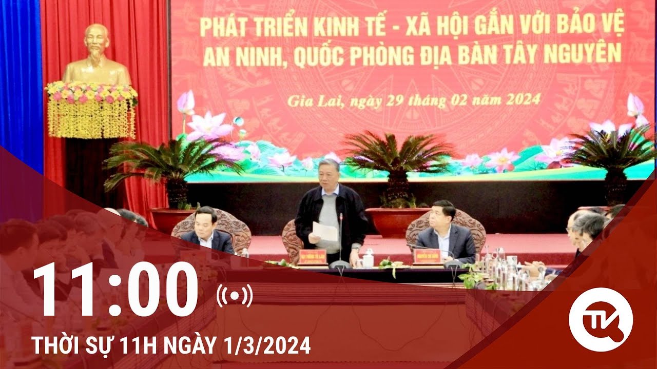 Thời sự 11h 1/3: Hội nghị phát triển kinh tế - xã hội gắn với bảo vệ an ninh, quốc phòng