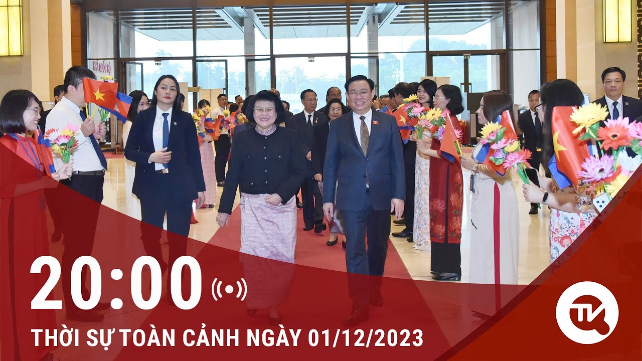 Thời sự toàn cảnh 30/11: Chủ tịch Quốc hội hội đàm với Chủ tịch Quốc hội Campuchia