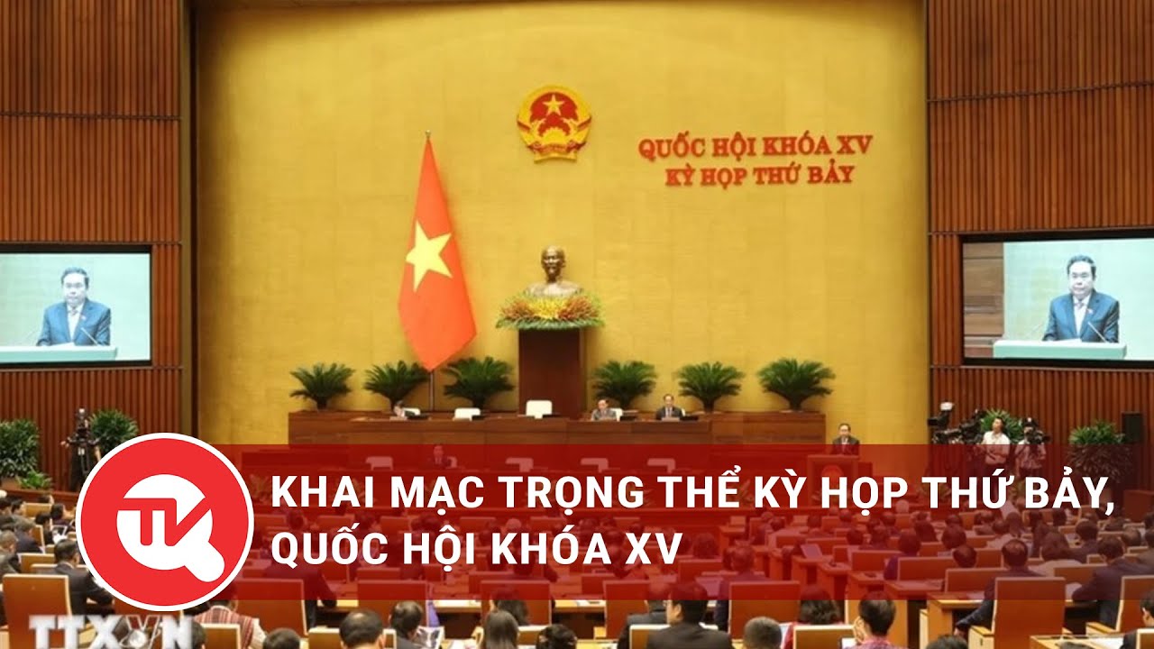 Khai mạc trọng thể Kỳ họp thứ 7, Quốc hội khóa XV | Truyền hình Quốc hội Việt Nam