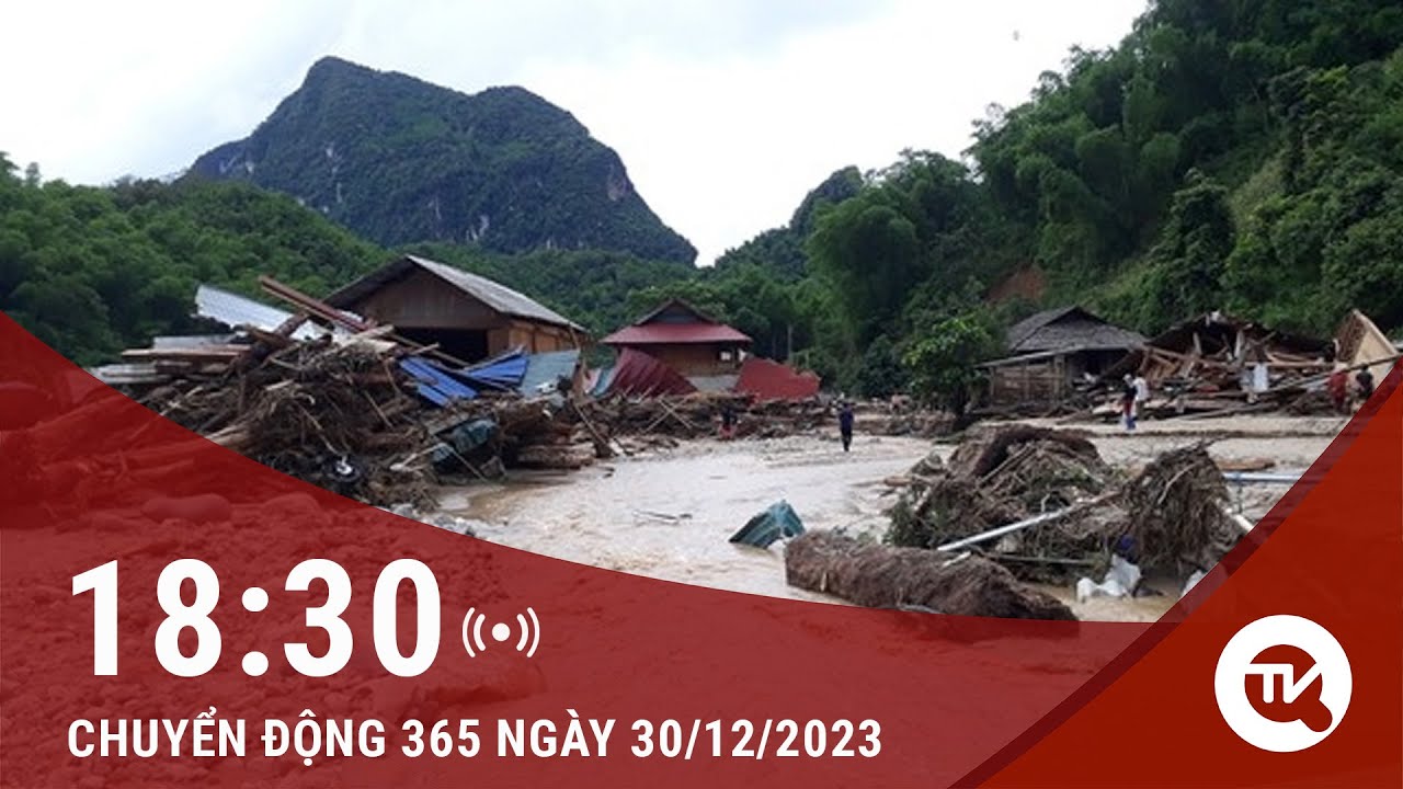 Chuyển động 365 ngày 30/12: Thanh Hóa: Hơn 8.500 hộ dân sinh sống khu vực nguy cơ sạt lở