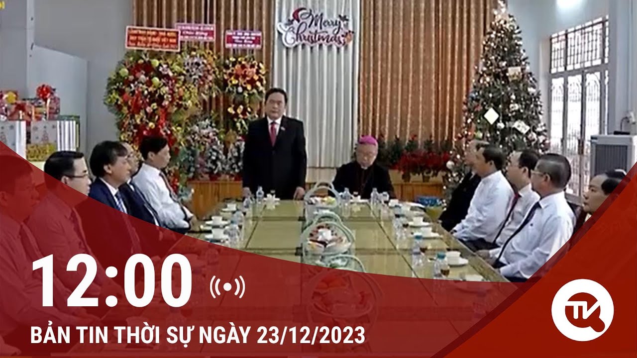 Thời sự trưa 23/12: Phó Chủ tịch Thường trực Quốc hội thăm chúc mừng giáng sinh tại Cần Thơ