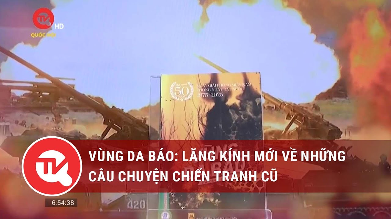 Vùng da báo: Lăng kính mới về những câu chuyện chiến tranh cũ | Truyền hình Quốc hội Việt Nam