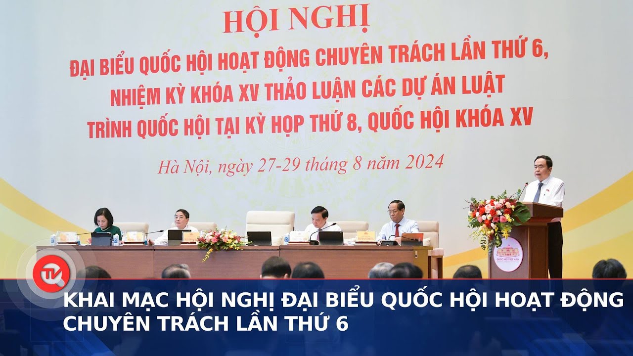 Khai mạc Hội nghị Đại biểu Quốc hội hoạt động chuyên trách lần thứ 6 | Truyền hình Quốc hội Việt Nam