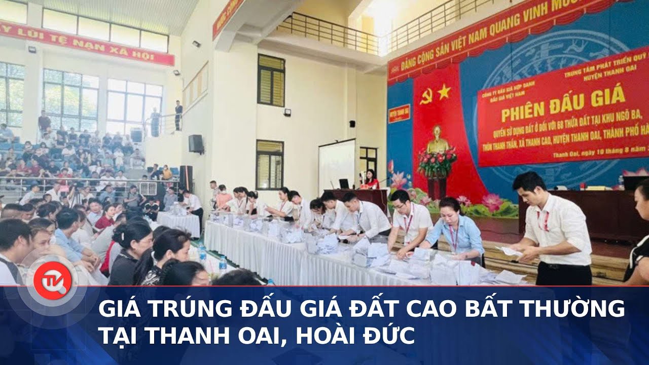 Giá trúng đấu giá đất cao bất thường tại Thanh Oai, Hoài Đức | Truyền hình Quốc hội Việt Nam