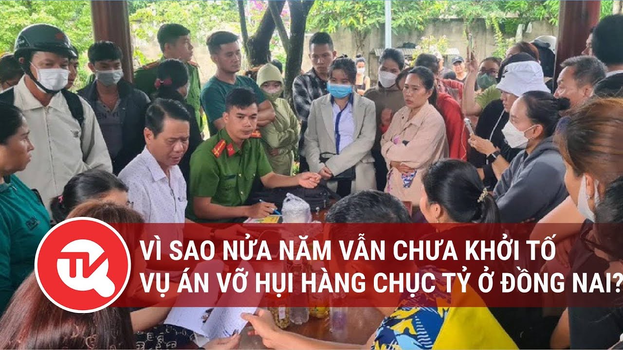 Vì sao nửa năm vẫn chưa khởi tố vụ án vỡ hụi hàng chục tỷ ở Đồng Nai?| Truyền hình Quốc hội Việt Nam