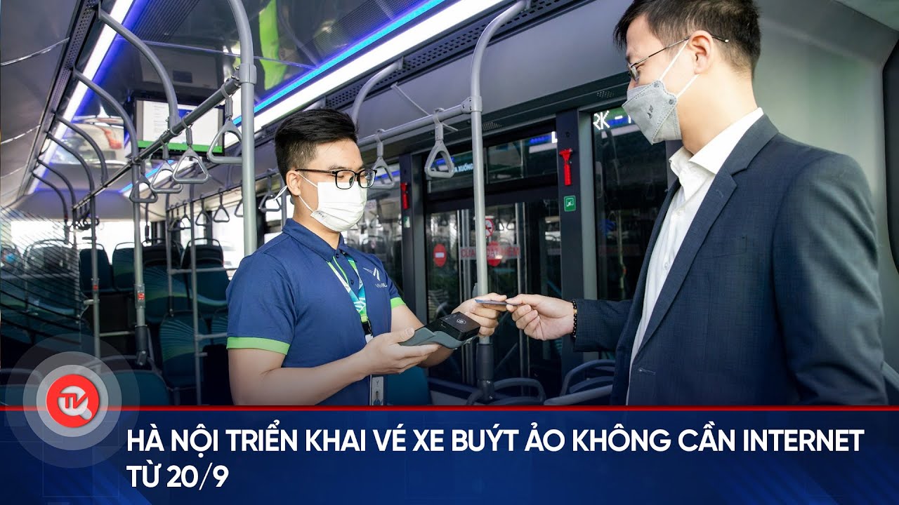 Hà Nội triển khai vé xe buýt ảo không cần internet từ 20/9 | Truyền hình Quốc hội Việt Nam