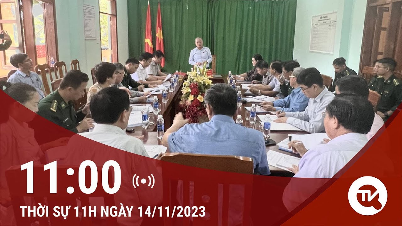 Bản tin thời sự 11h 14/11: Đoàn giám sát của Ủy ban Đối ngoại Quốc hội làm việc với tỉnh Kon Tum