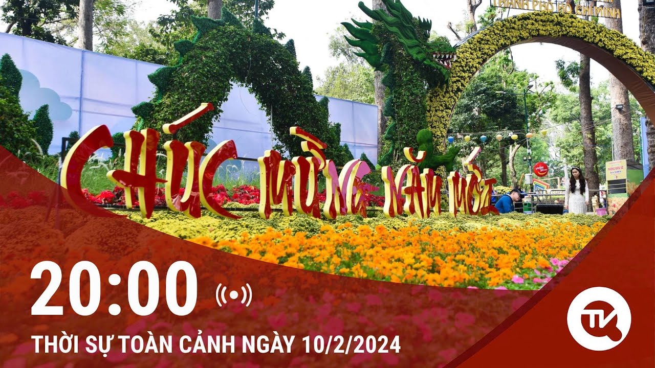 Thời sự toàn cảnh 10/2: Không khí nhộn nhịp ngày đầu xuân tại TPHCM