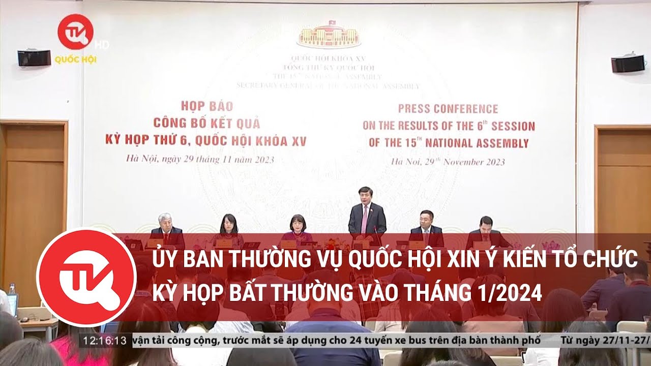 Ủy ban Thường vụ Quốc hội xin ý kiến tổ chức kỳ họp bất thường vào tháng 1/2024