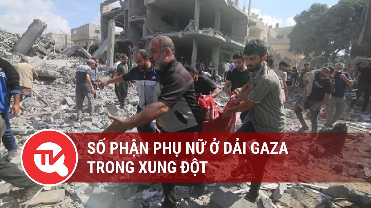 Số phận phụ nữ ở dải Gaza trong xung đột | Truyền hình Quốc hội Việt Nam