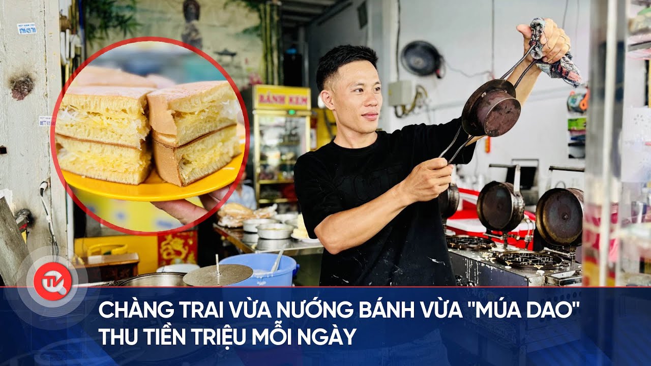 Độc lạ chàng trai vừa nướng bánh vừa "múa dao", thu tiền triệu mỗi ngày