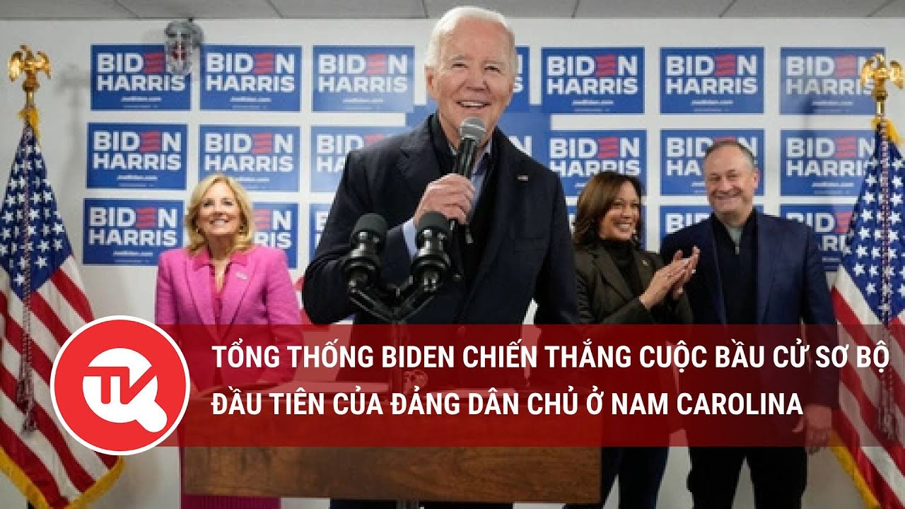 Tổng thống Biden chiến thắng cuộc bầu cử sơ bộ đầu tiên của Đảng Dân chủ ở Nam Carolina