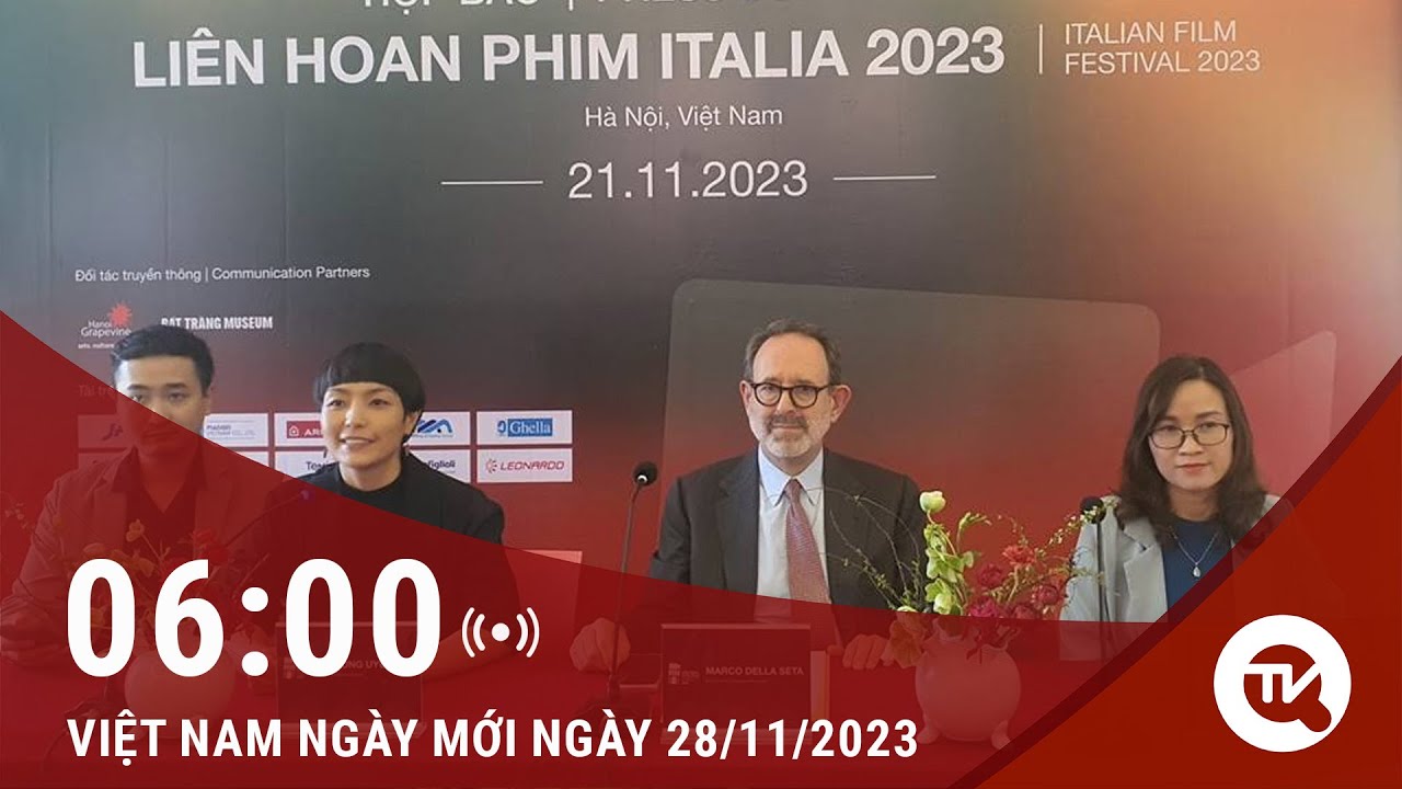 Việt Nam ngày mới 28/11: 06 bộ phim đặc sắc sẽ được trình chiếu tại Liên hoan phim Italia 2023