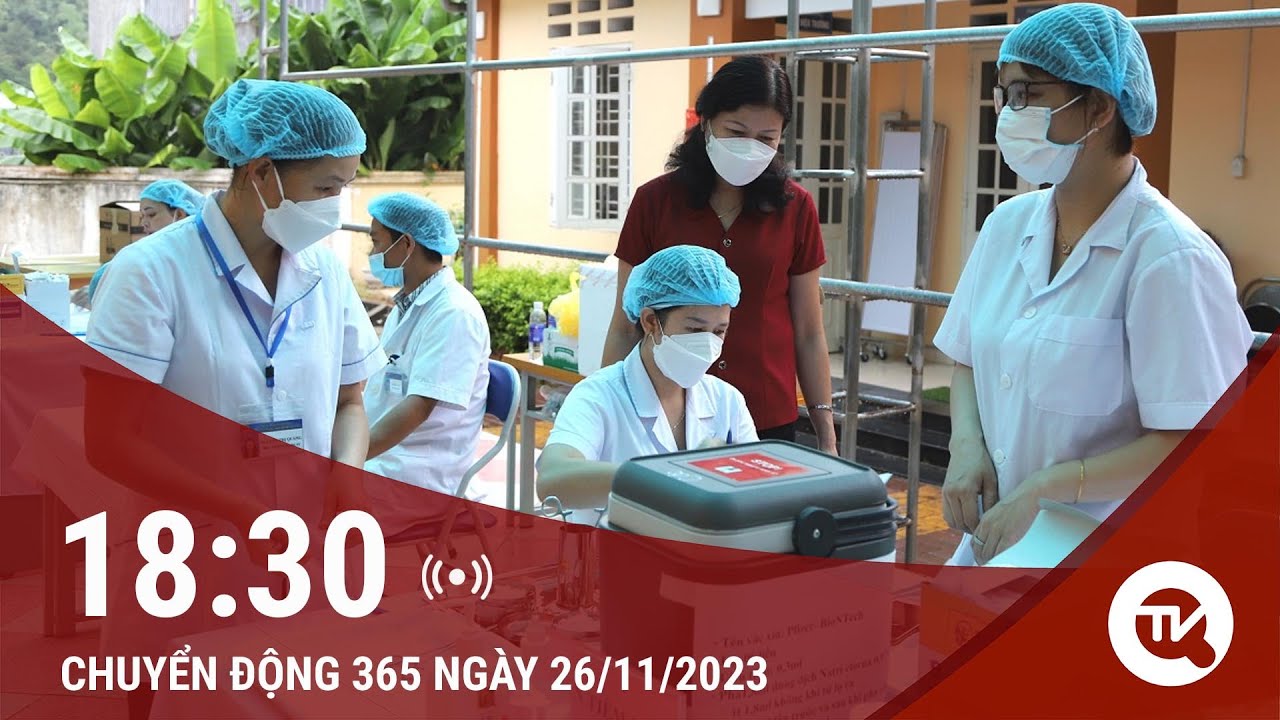 Chuyển động 365 ngày 26/11: Những quy định có tính đột phá cho y tế cơ sở