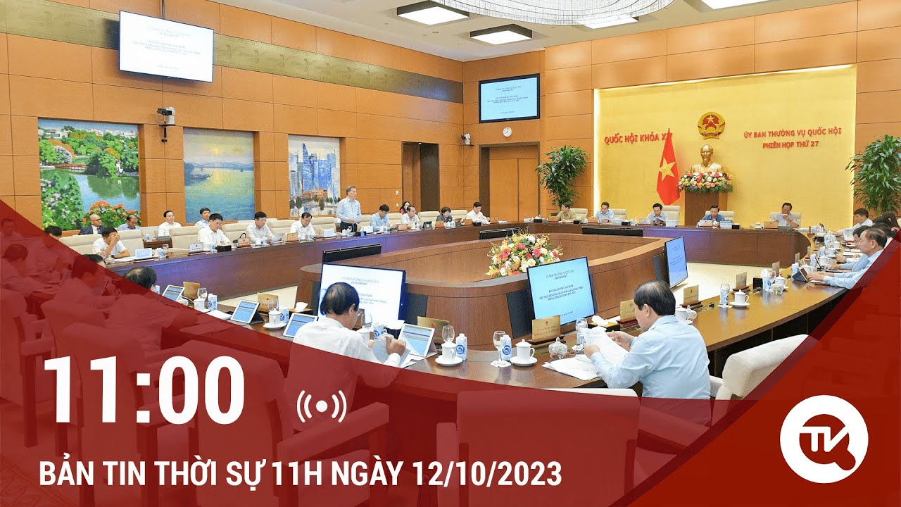 Thời sự 11h ngày 12/10: Những bất cập trong thực hiện chính sách pháp luật về phát triển năng lượng