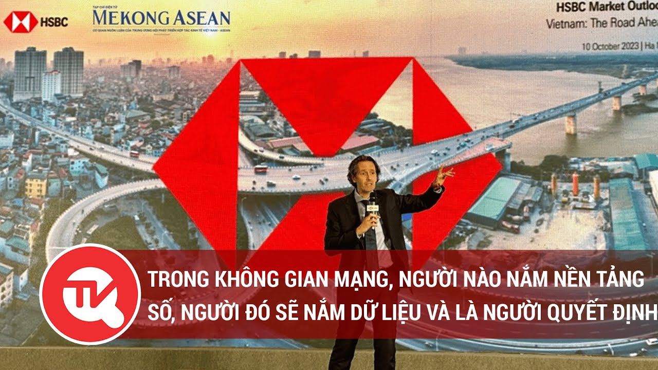 HSBC: Kinh tế Việt Nam đang trên đà hồi phục | Truyền hình Quốc hội Việt Nam