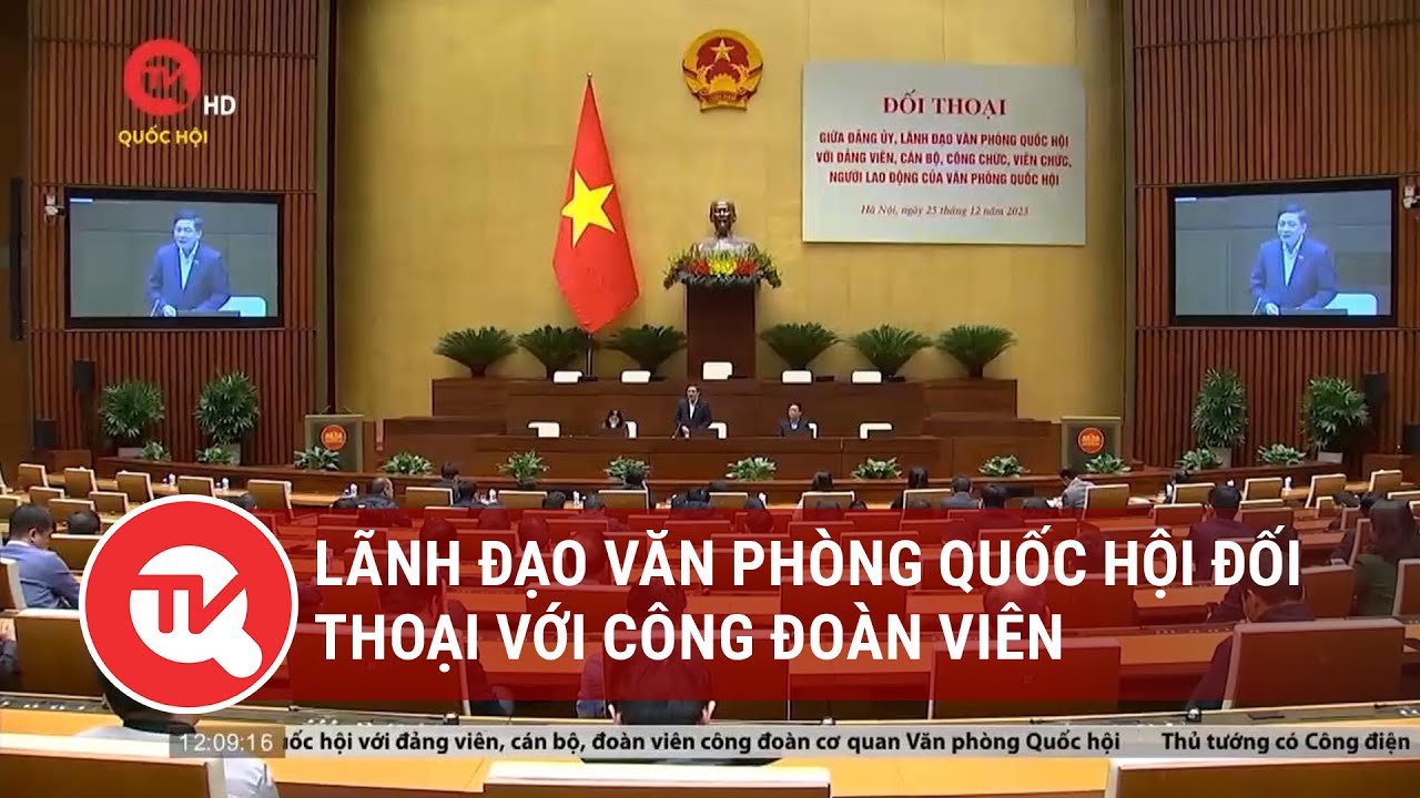 Lãnh đạo Văn phòng Quốc hội đối thoại với công đoàn viên| Truyền hình Quốc hội Việt Nam