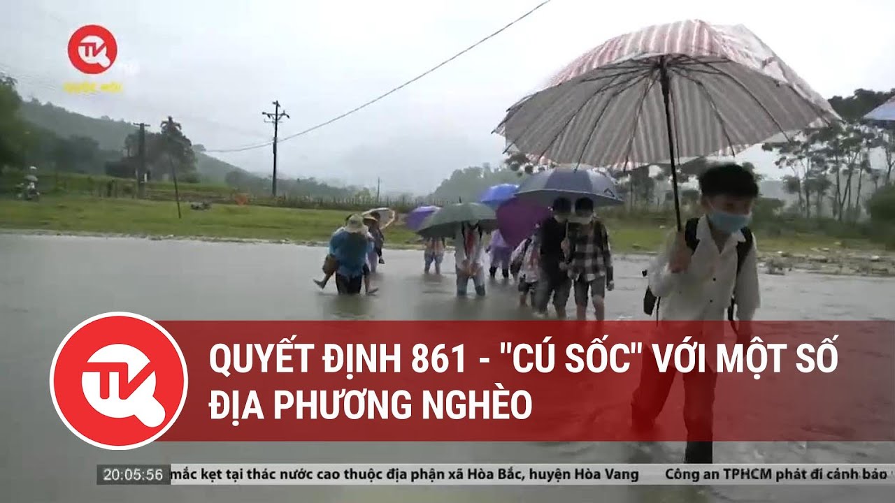 Quyết định 861 - "Cú sốc" với một số địa phương nghèo | Truyền hình Quốc hội Việt Nam