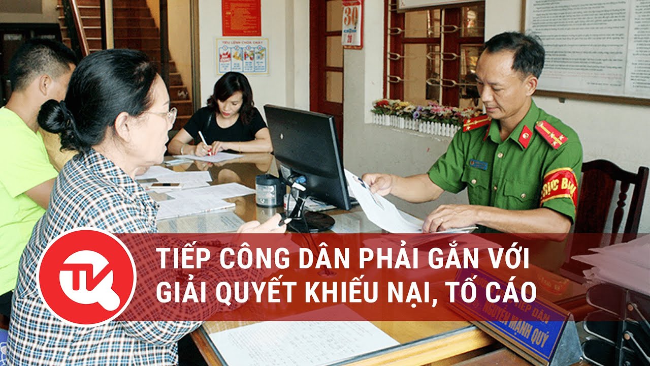 Tiếp công dân phải gắn với giải quyết khiếu nại, tố cáo | Truyền hình Quốc hội Việt Nam