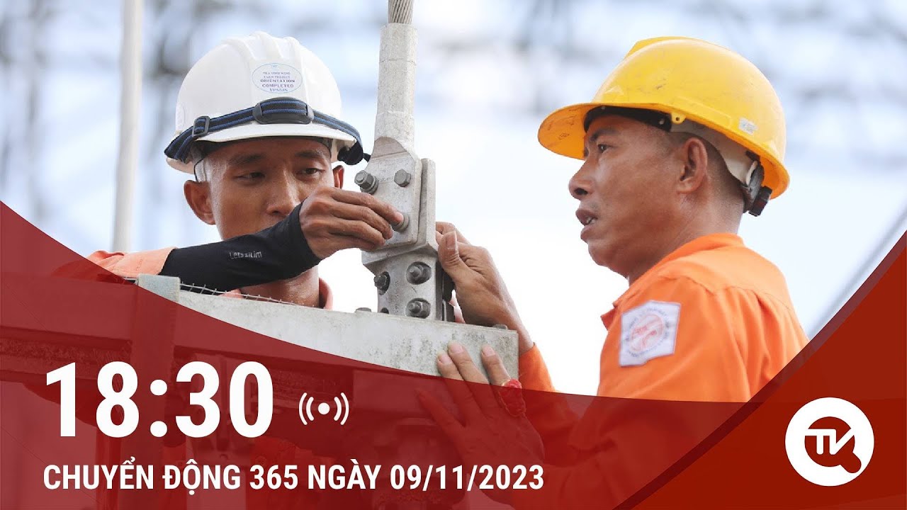 Chuyển động 365 ngày 9/11: Giá điện tăng 4,5% lên trên 2.000 đồng/kWh, áp dụng từ 9/11