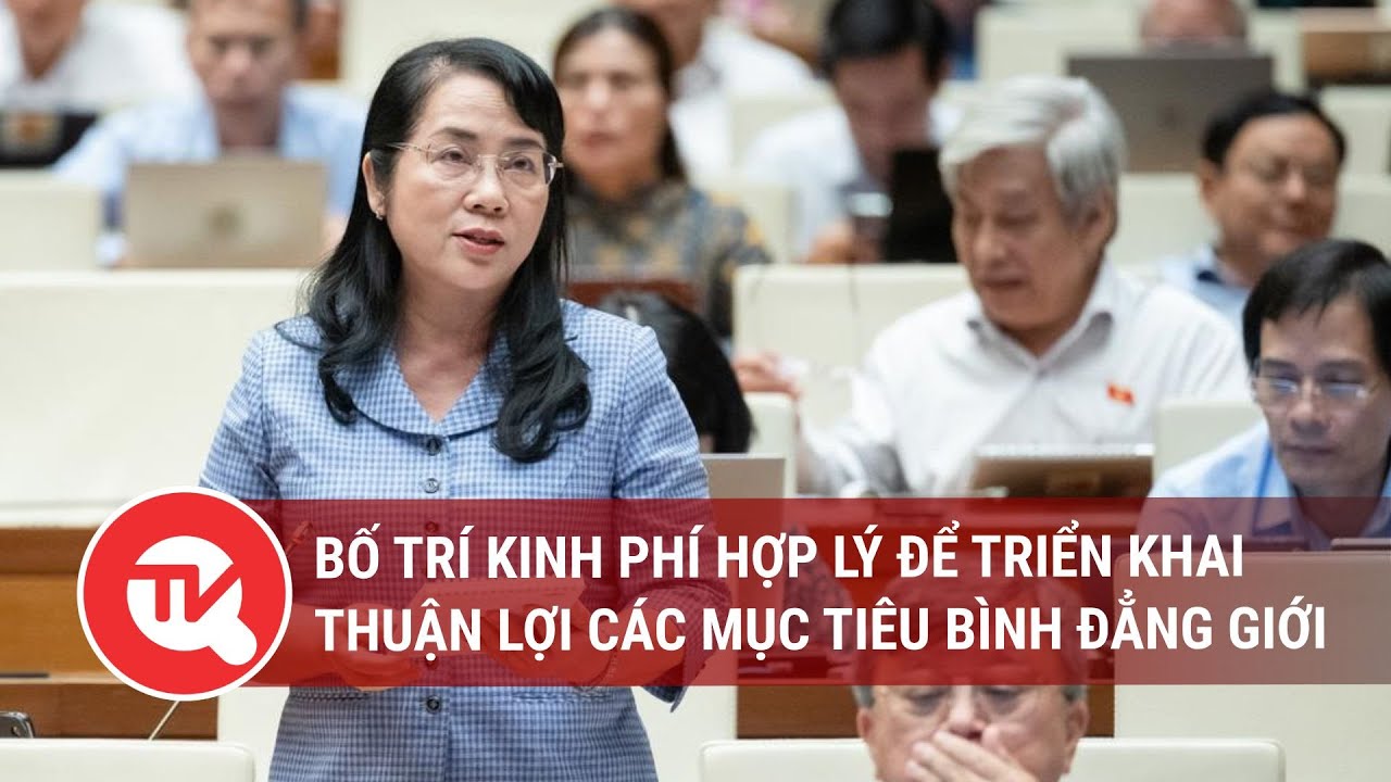 Bố trí kinh phí hợp lý để triển khai thuận lợi các mục tiêu bình đẳng giới