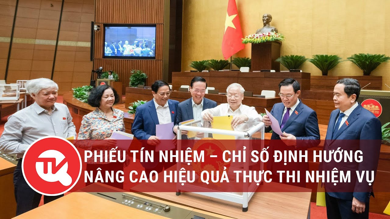 Phiếu tín nhiệm – Chỉ số định hướng nâng cao hiệu quả thực thi nhiệm vụ