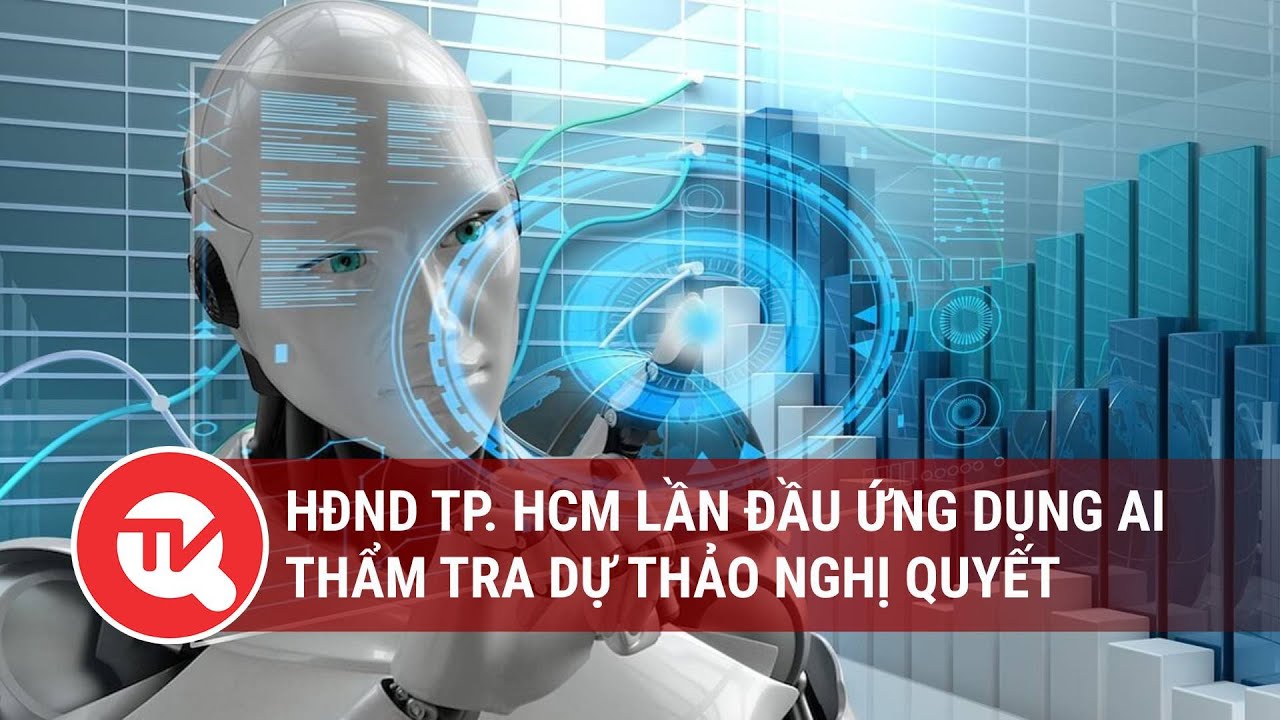 HĐND TP. HCM lần đầu ứng dụng AI thẩm tra dự thảo nghị quyết | Truyền hình Quốc hội Việt Nam