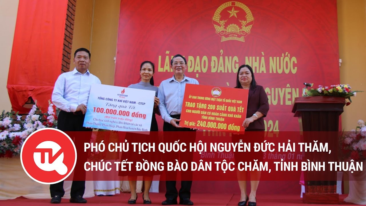 Phó Chủ tịch Quốc hội Nguyễn Đức Hải thăm, chúc tết đồng bào dân tộc Chăm, tỉnh Bình Thuận