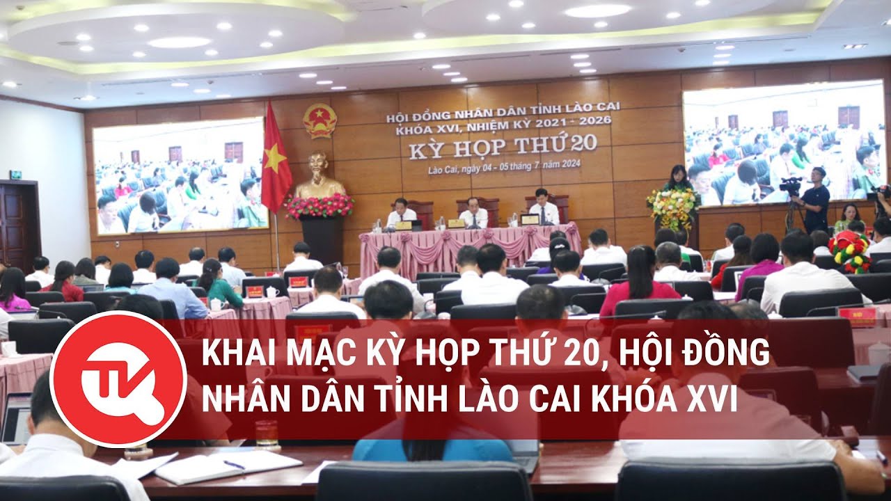 Khai mạc kỳ họp thứ 20, Hội đồng nhân dân tỉnh Lào Cai khóa XVI | Truyền hình Quốc hội Việt Nam