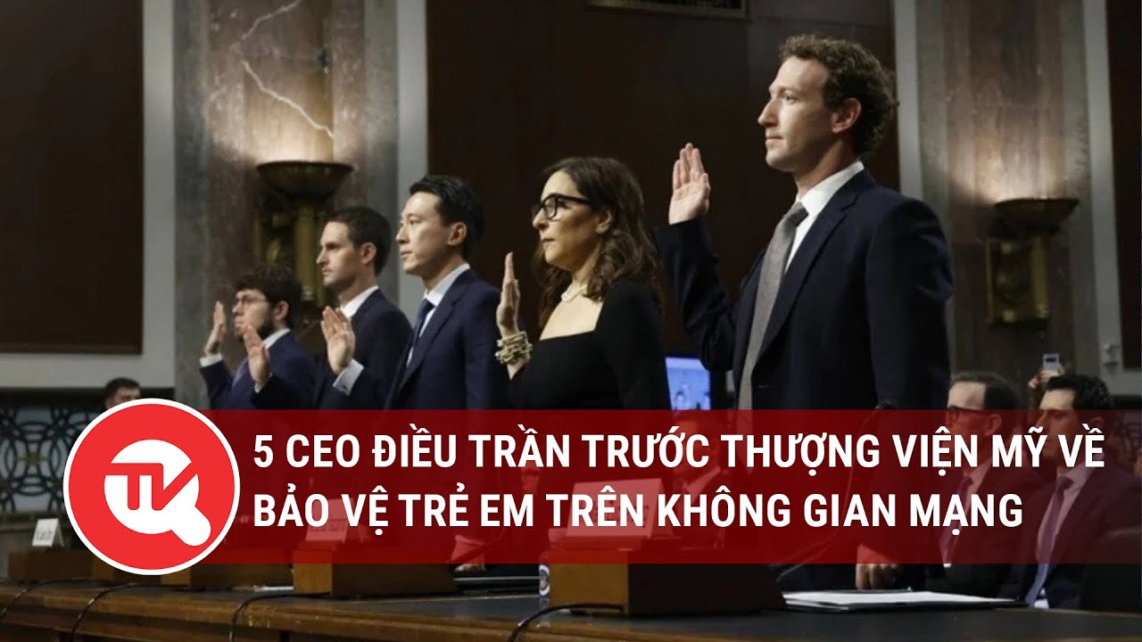 5 CEO điều trần trước Thượng viện Mỹ về bảo vệ trẻ em trên không gian mạng