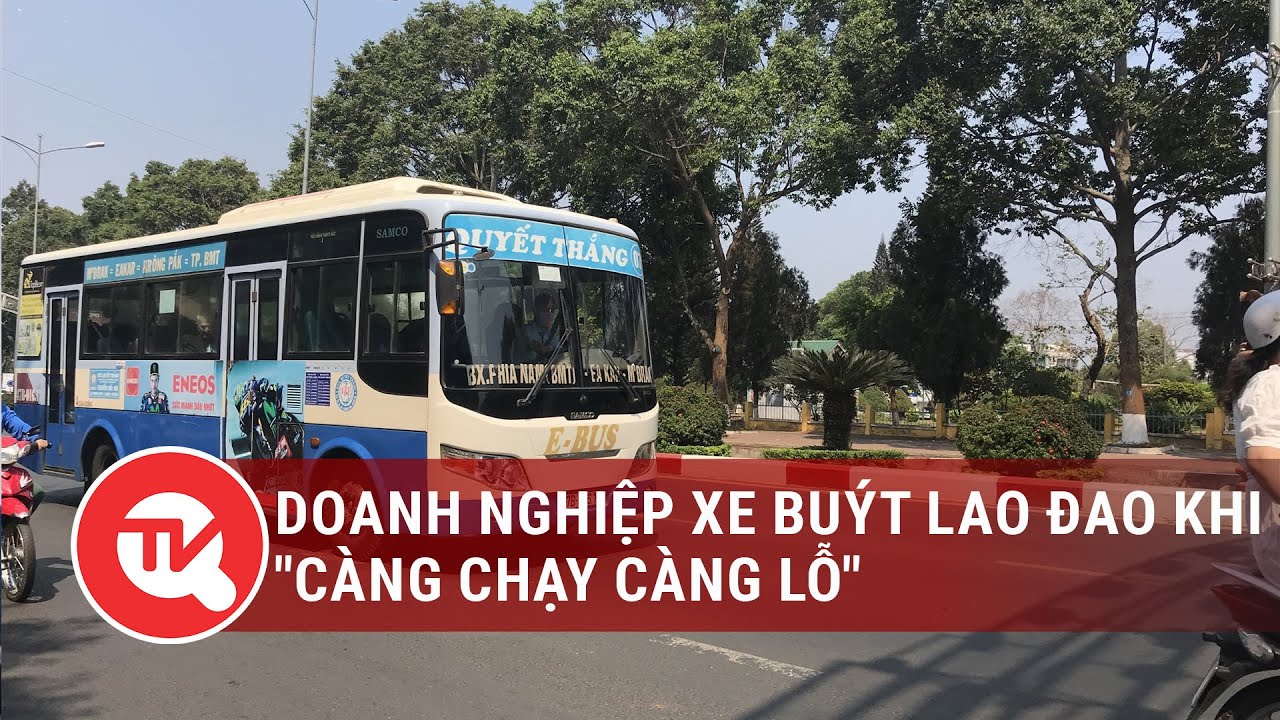 Doanh nghiệp xe buýt lao đao khi "càng chạy càng lỗ" | Truyền hình Quốc hội Việt Nam