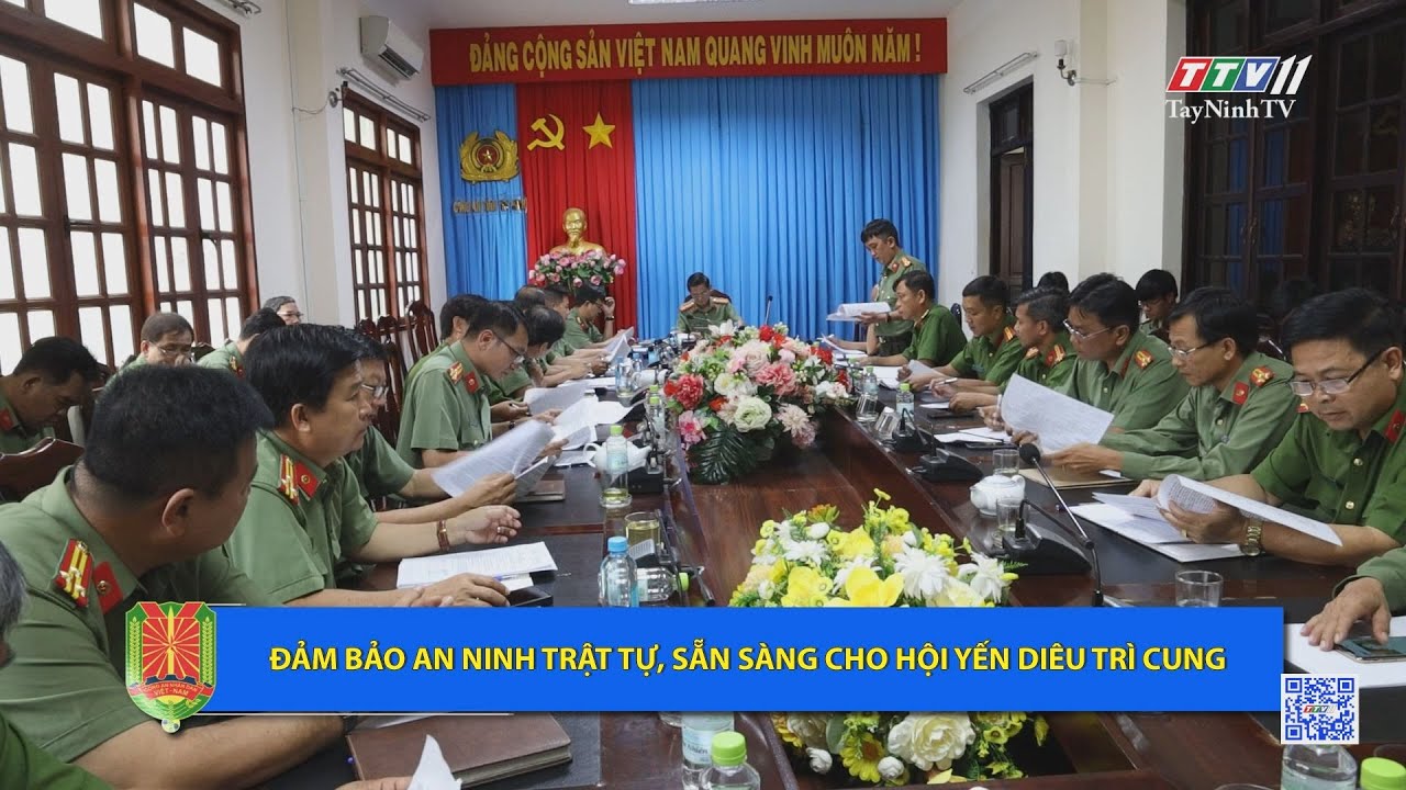 Đảm bảo an ninh trật tự, sẵn sàng cho Hội yến diêu trì cung | AN NINH TÂY NINH | TayNinhTV