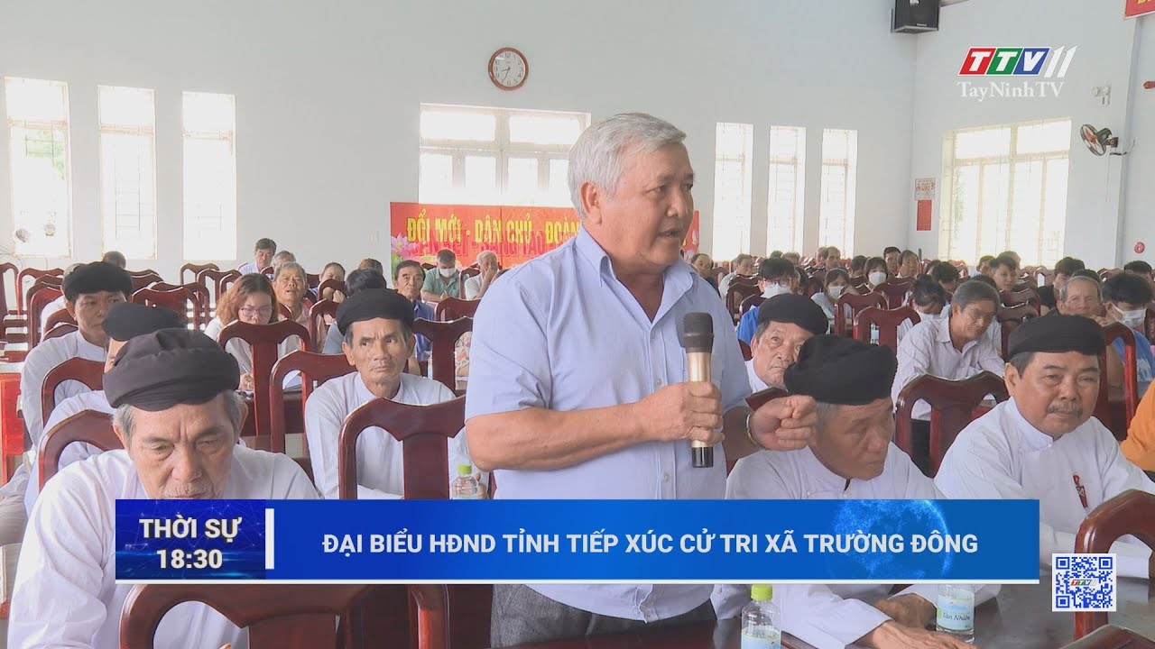 Đại biểu HĐND tỉnh tiếp xúc cử tri xã Trường Đông | TayNinhTV