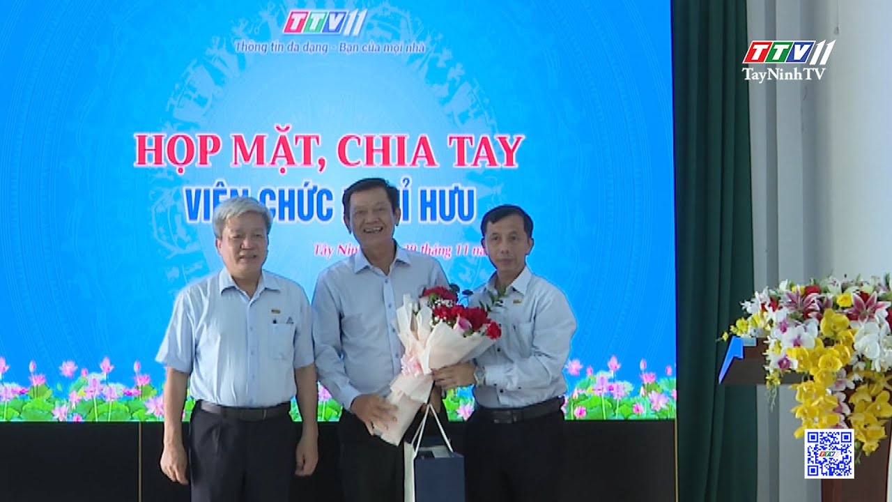 Đài PT-TH Tây Ninh chia tay viên chức nghỉ hưu | TayNinhTV