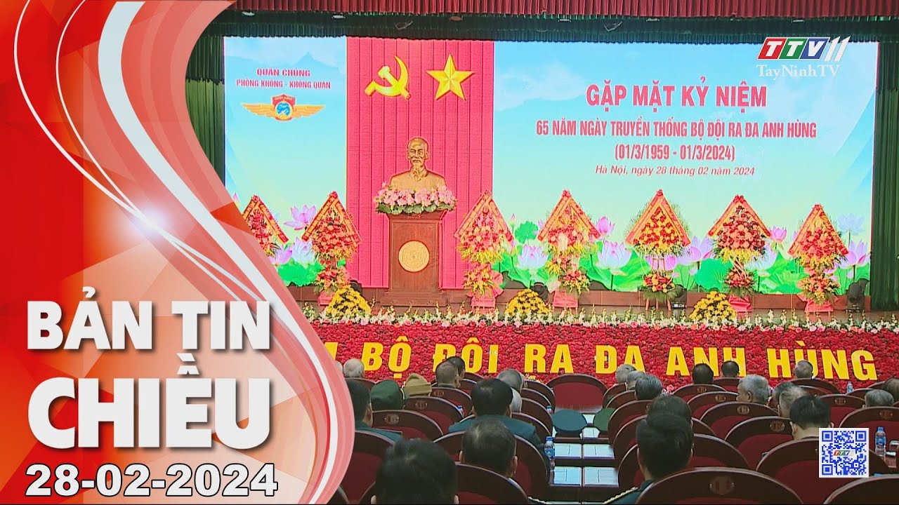 🛑Bản tin chiều 28-02-2024 | Tin tức hôm nay | TayNinhTV