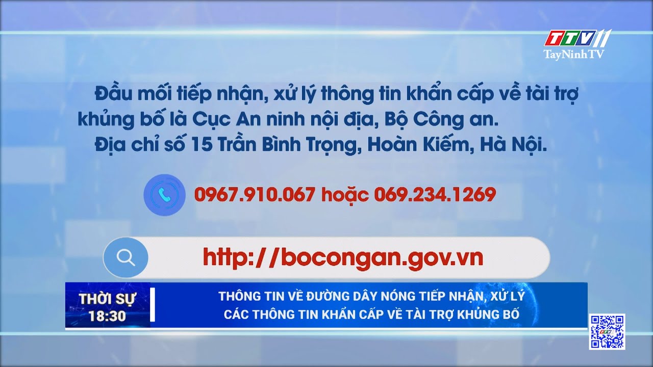 Thông tin về đường dây nóng tiếp nhận, xử lý các thông tin khẩn cấp về tài trợ khủng bố | TayNinhTV