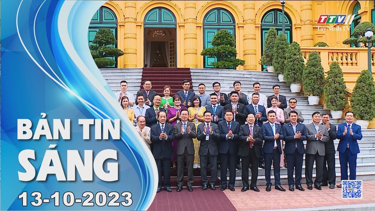 🛑Bản tin sáng 13-10-2023 | Tin tức hôm nay | TayNinhTV