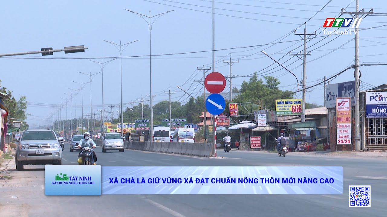 Xã Chà Là giữ vững xã đạt chuẩn Nông thôn mới nâng cao | TayNinhTV