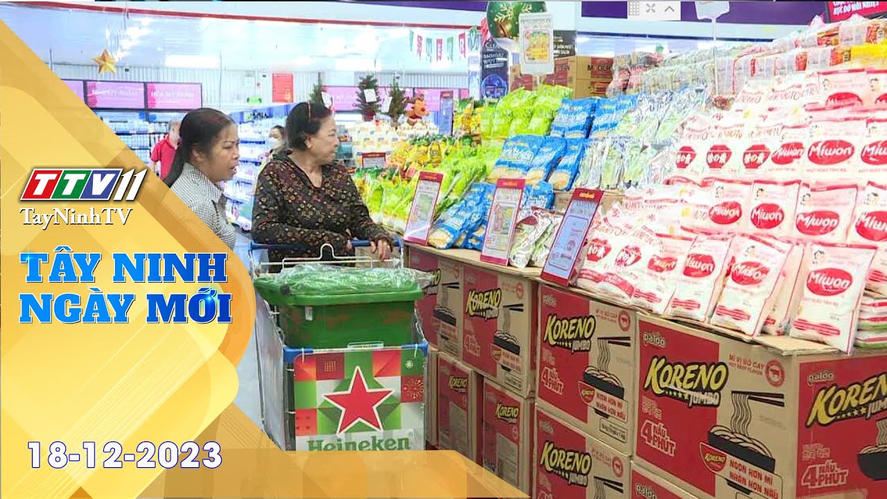 🛑Tây Ninh ngày mới 18-12-2023 | Tin tức hôm nay | TayNinhTV