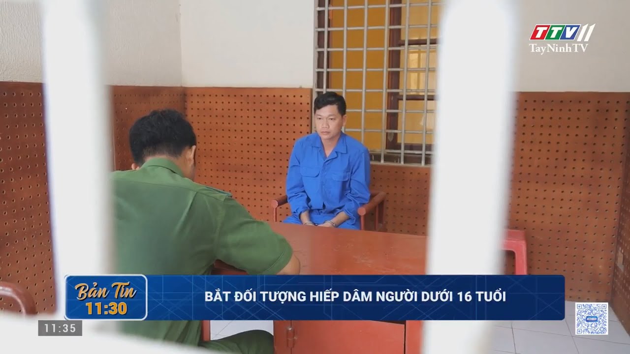 Bắt đối tượng h.i*ế.p d.â.m người dưới 16 tuổi | TayNinhTV