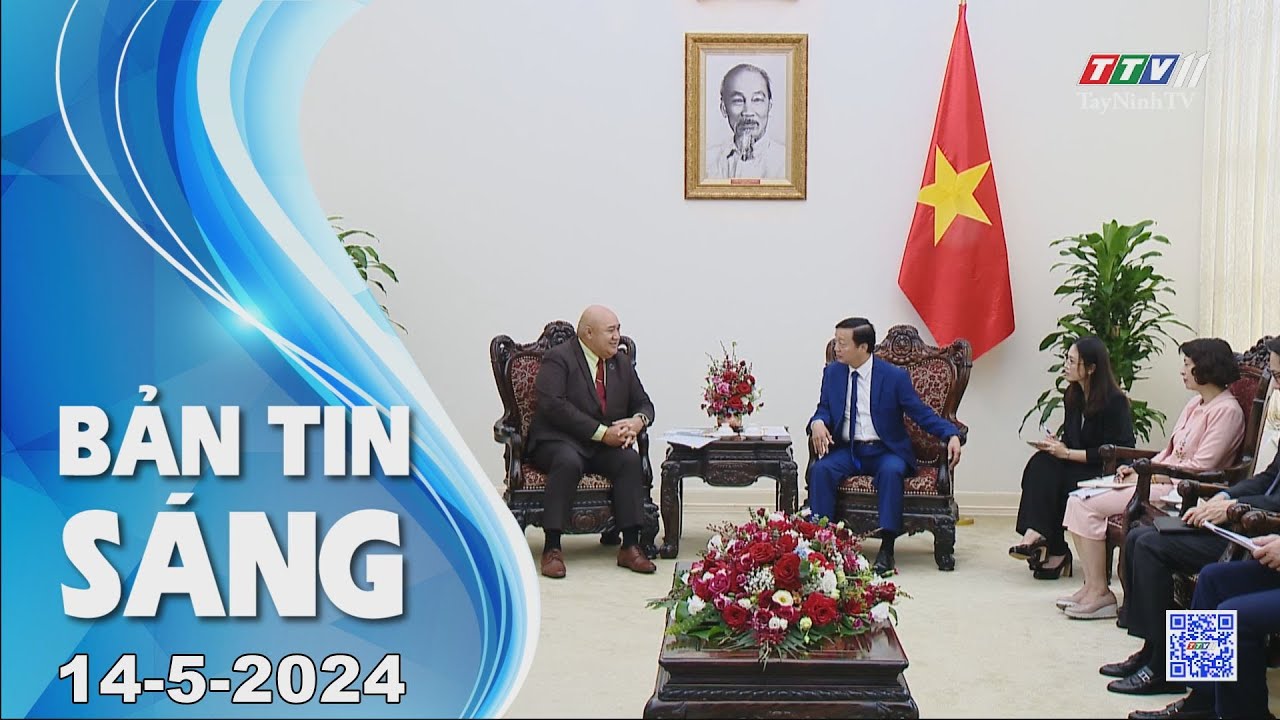 🛑Bản tin sáng 14-5-2024 | Tin tức hôm nay | TayNinhTV