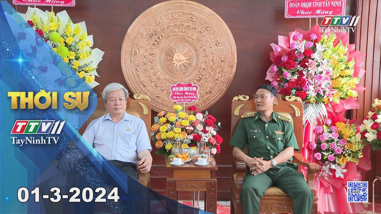 🛑Thời sự Tây Ninh 01-3-2024 | Tin tức hôm nay | TayNinhTV