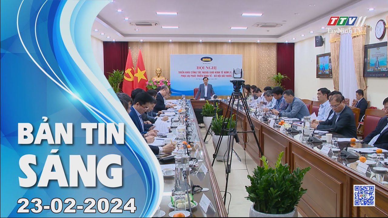 🛑 Bản tin sáng 23-02-2024 | Tin tức hôm nay | TayNinhTV