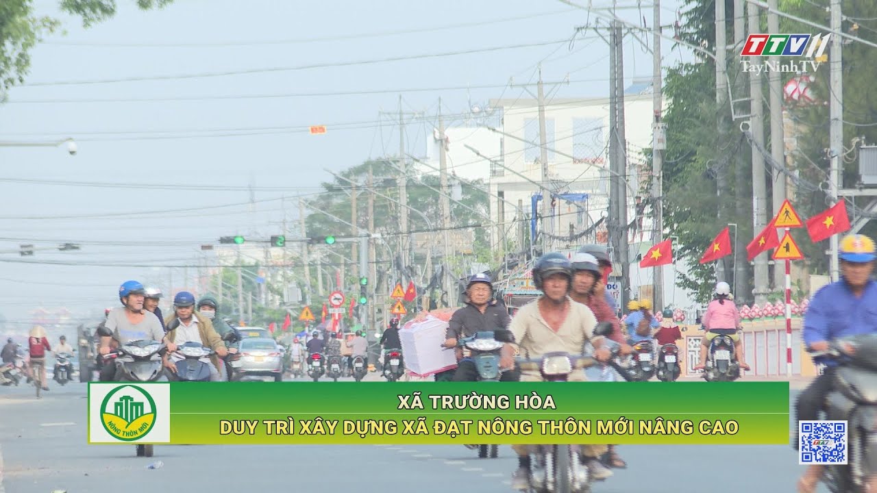 Xã Trường Hòa duy trì xây dựng xã đạt nông thôn mới nâng cao | TÂY NINH XÂY DỰNG NÔNG THÔN MỚI