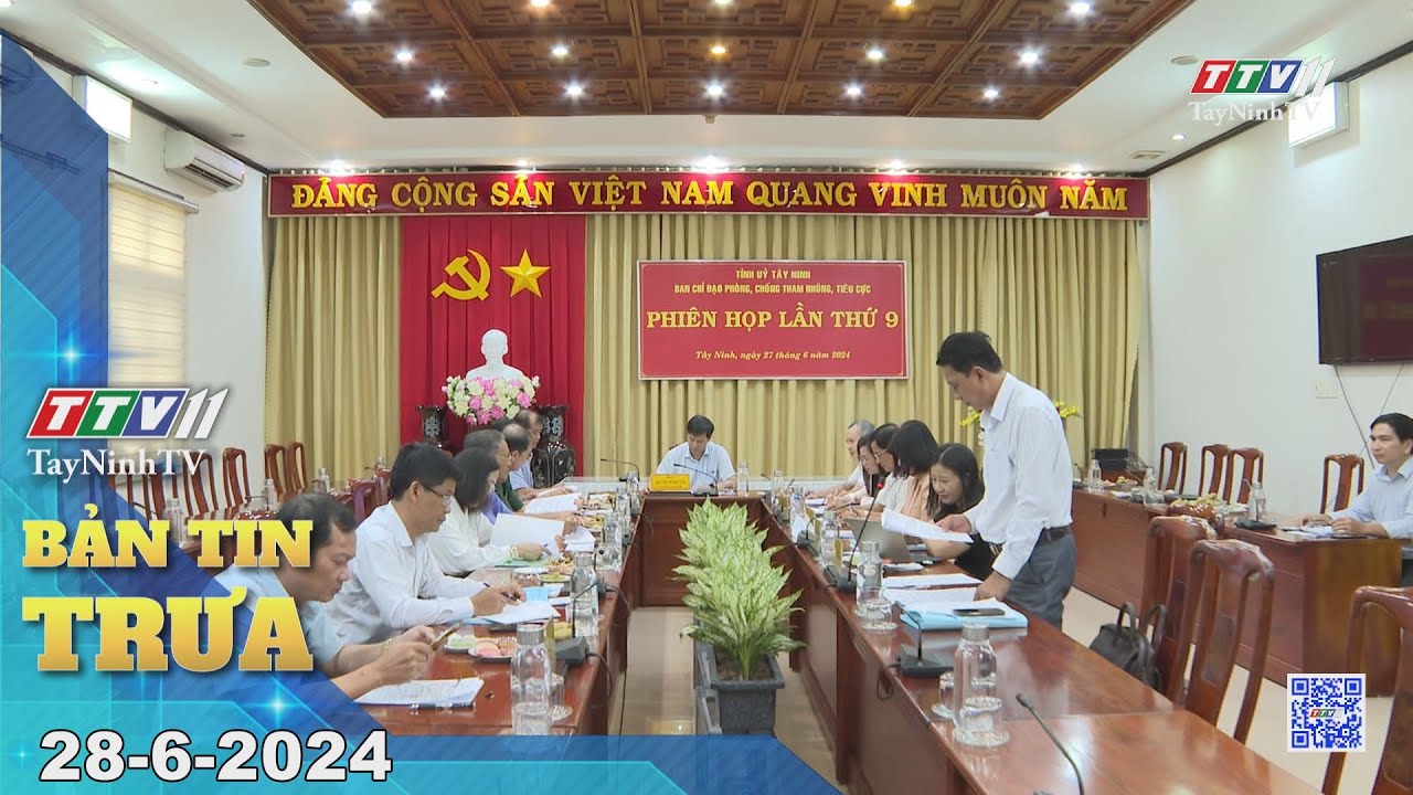 🛑Bản tin trưa 28-6-2024 | Tin tức hôm nay | TayNinhTV