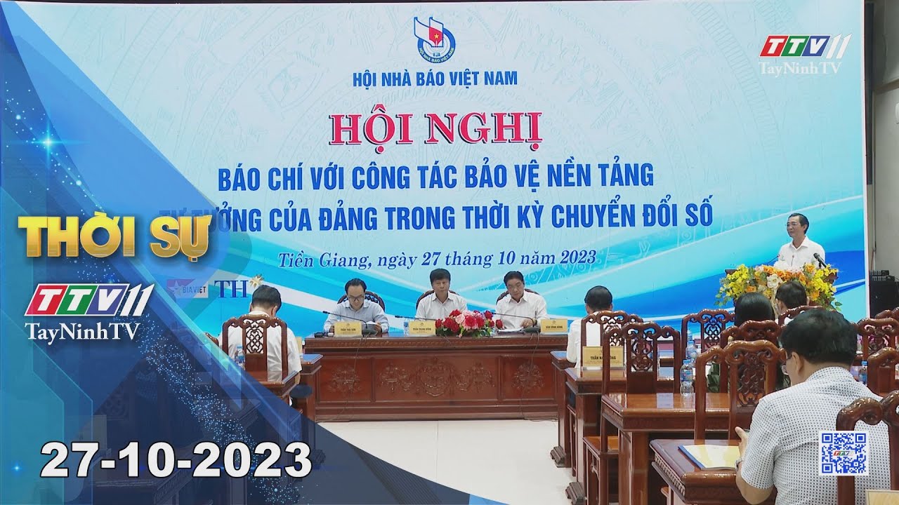 🛑Thời sự Tây Ninh 27-10-2023 | Tin tức hôm nay | TayNinhTV