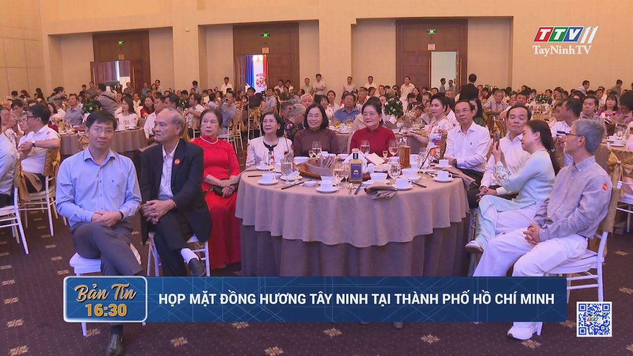 Họp mặt đồng hương Tây Ninh tại Thành phố Hồ Chí Minh | TayNinhTV